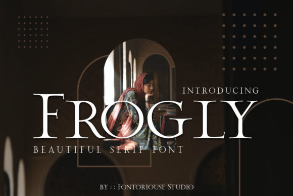 Frogly: A Stylish Serif Font for Digital Marketing