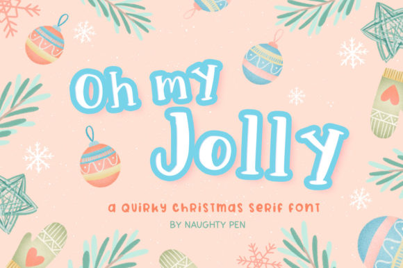 Oh My Jolly: A Quirky Serif for Business Branding