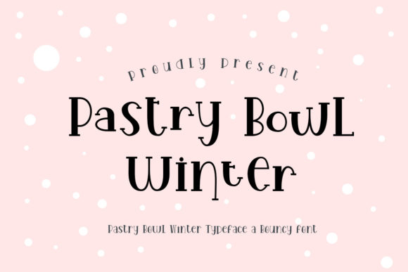 Pastry Bowl Winter Font for Business