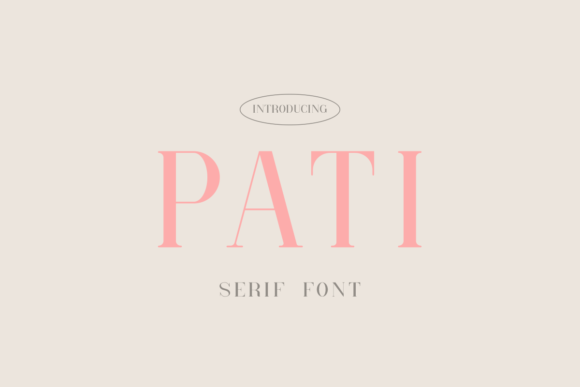 Pati: A Versatile Serif Font for Designers